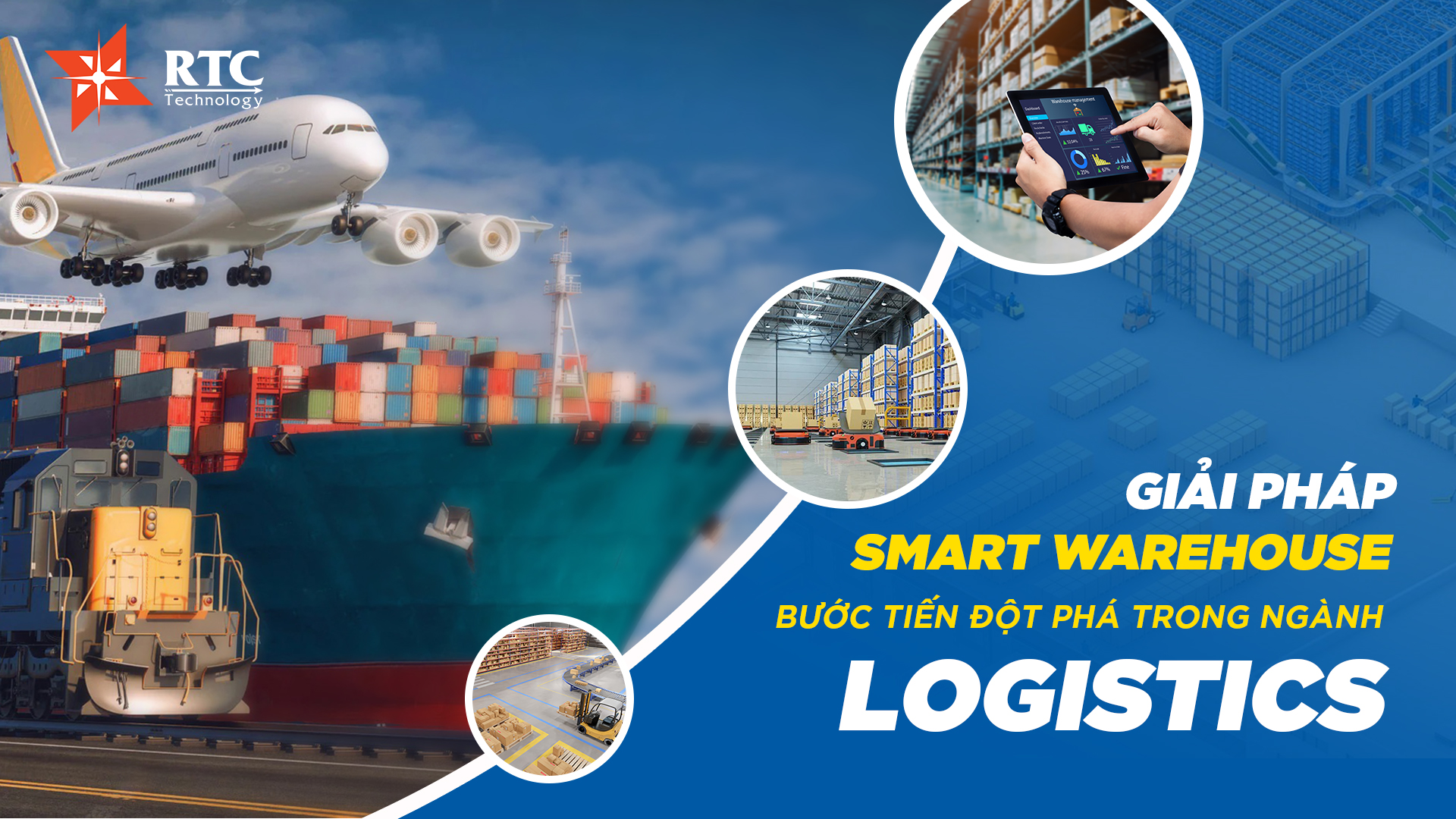 Giải pháp Smart Warehouse – Bước tiến đột phá trong ngành Logistics