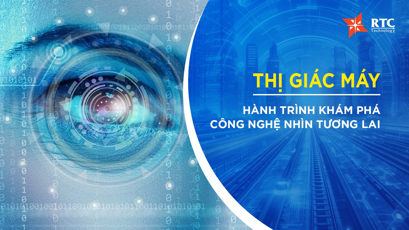 Thị giác máy – Hành trình khám phá công nghệ nhìn tương lai