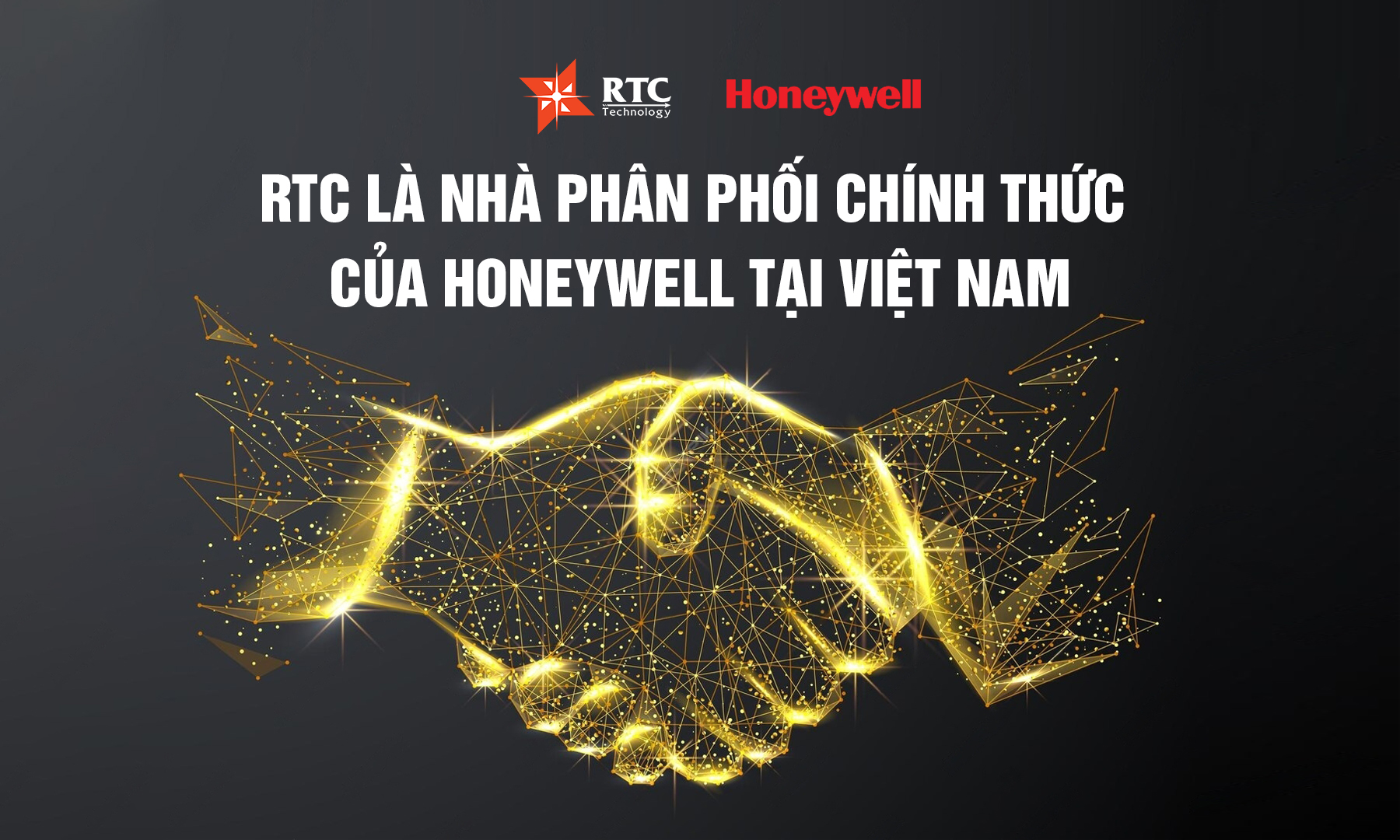 RTC Technology là đối tác uy tín của Honeywell tại Việt Nam