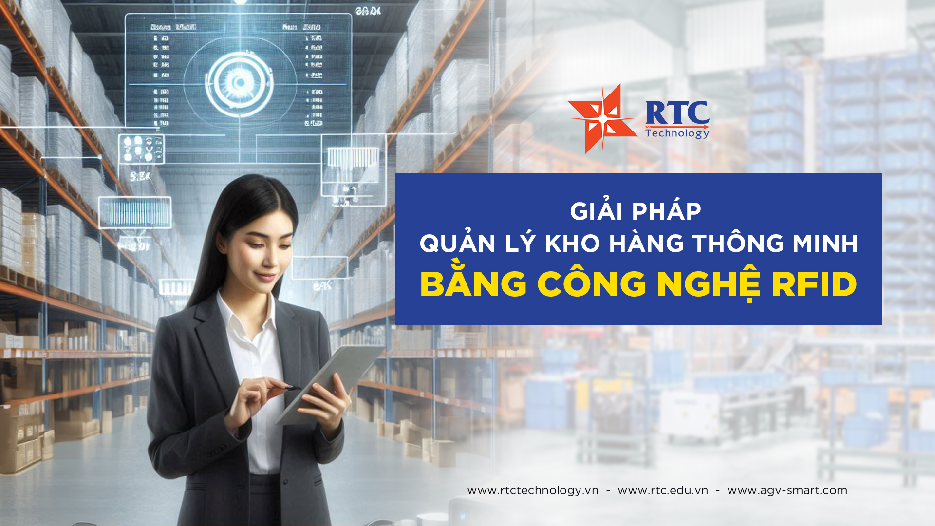 Giải pháp quản lý kho hàng thông minh bằng công nghệ RFID