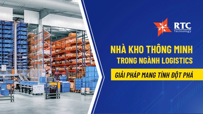 giai-phap-nha-kho-thong-minh-nganh-logistics