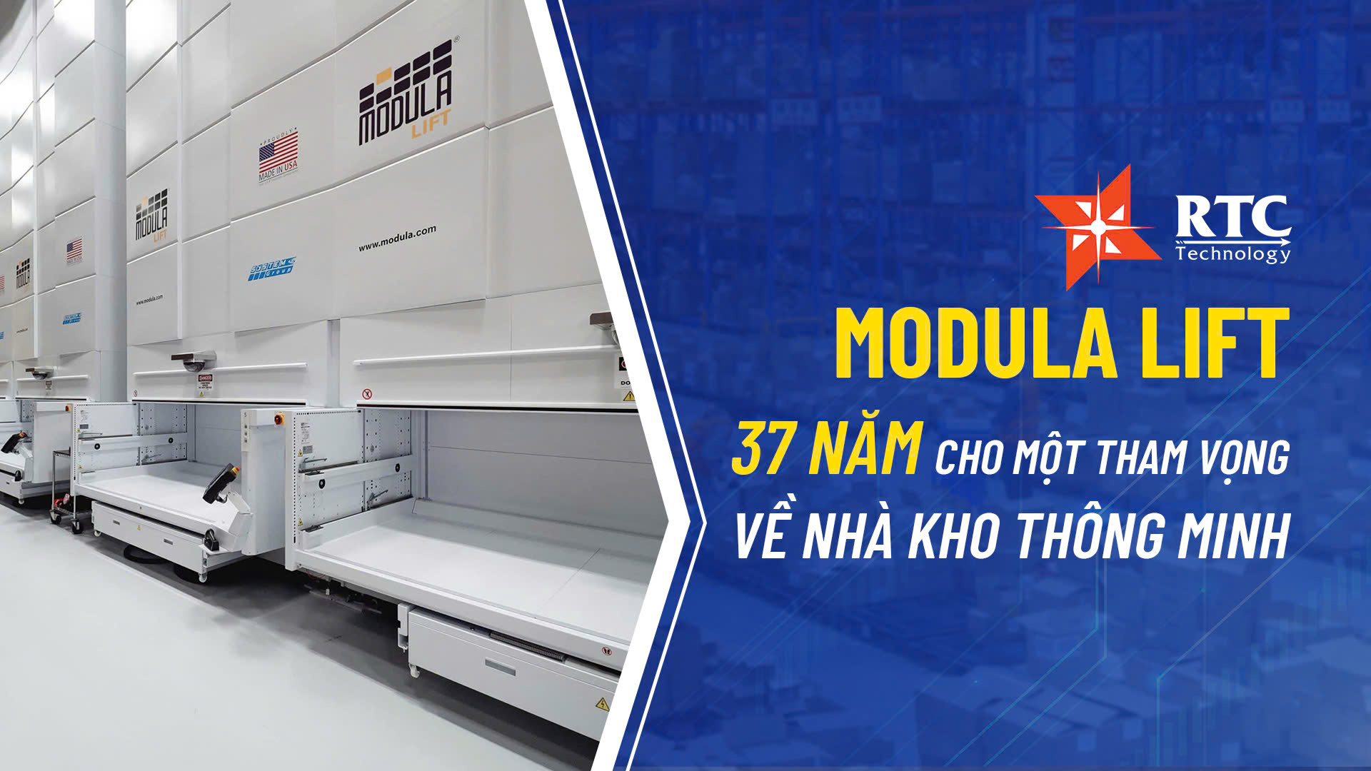 Modula Lift – 37 năm cho một tham vọng về nhà kho thông minh