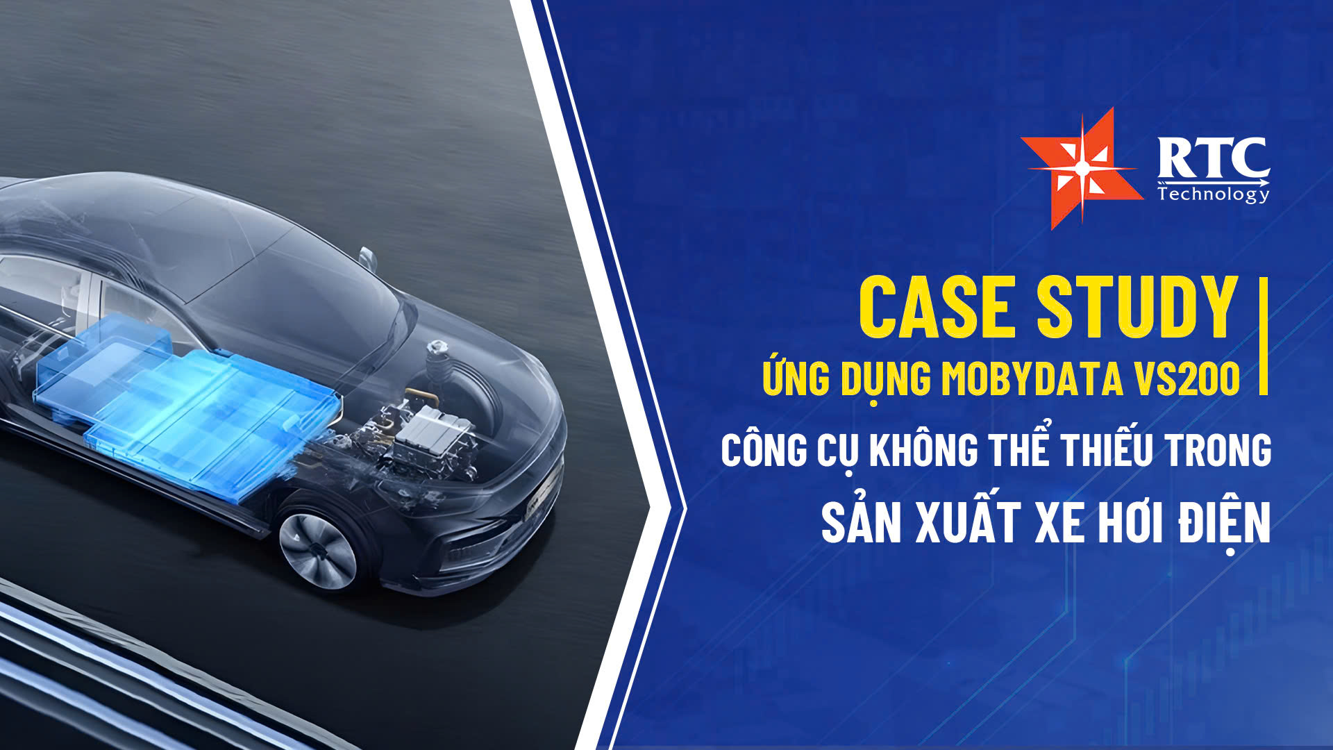 Case study | Ứng dụng MOBYDATA VS200 – Công cụ không thể thiếu trong sản xuất xe hơi điện